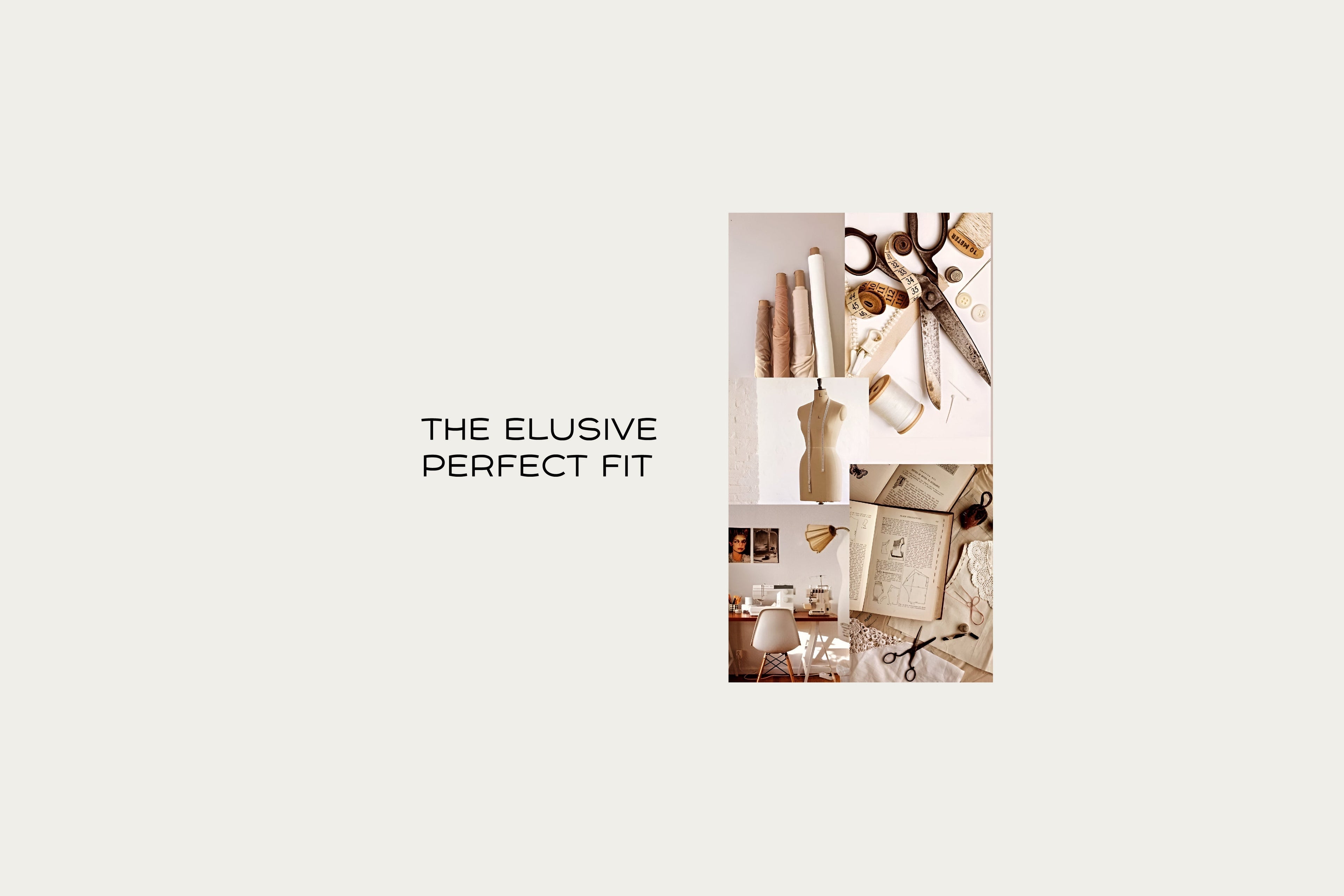 The Elusive Perfect Fit